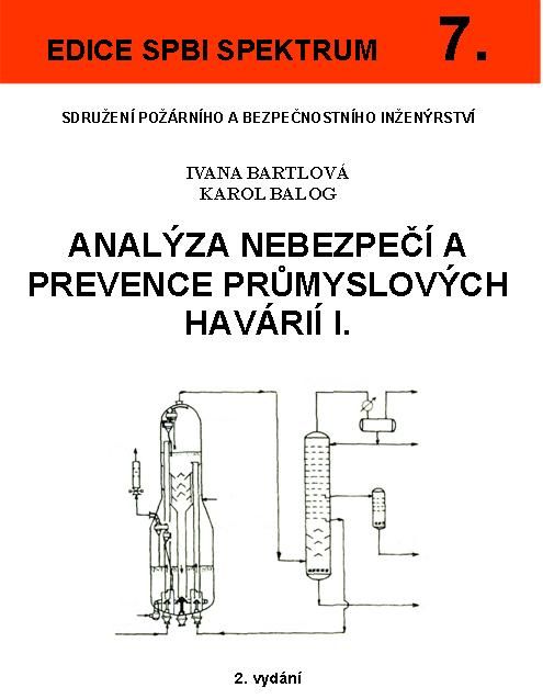 Analýza nebezpečí a prevence průmyslových havárií I.
