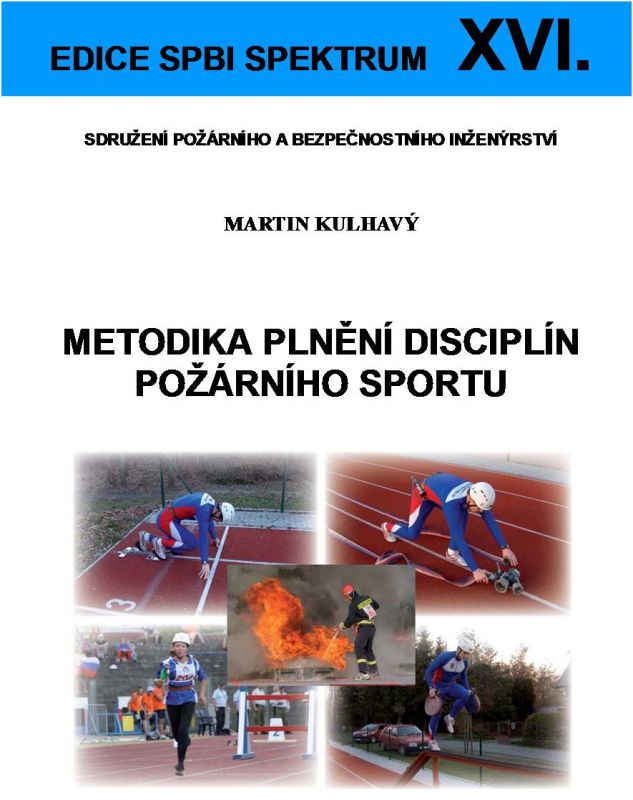 Metodika plnění disciplín požárního sportu