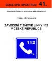 Zavedení tísňové linky 112 v ČR