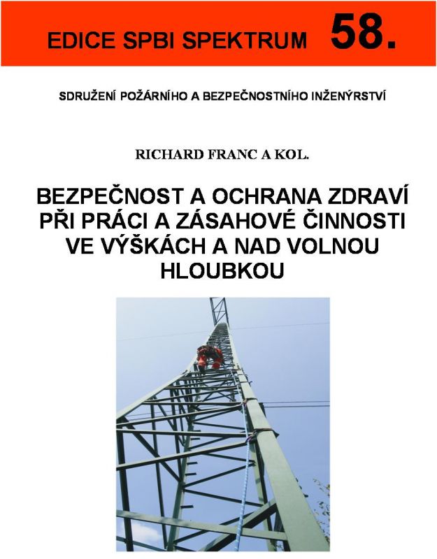 Bezpečnost a ochrana zdraví při práci a zásahové činnosti ve výškách